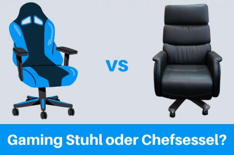 Vergleich Gaming Stuhl und Chefsessel